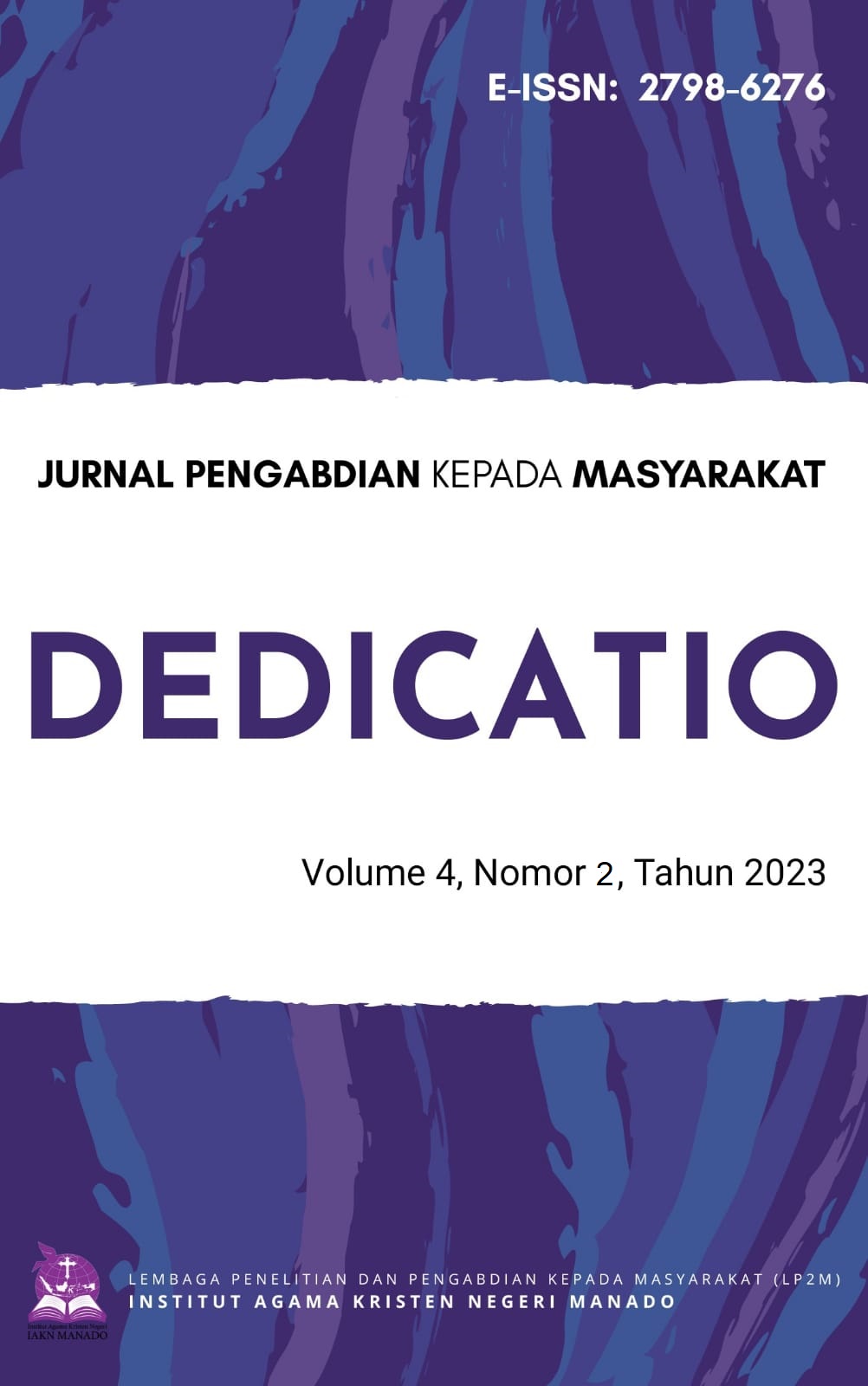 Vol. 4 No. 2 (2023): Desember: DEDICATIO: Jurnal Pengabdian kepada ...